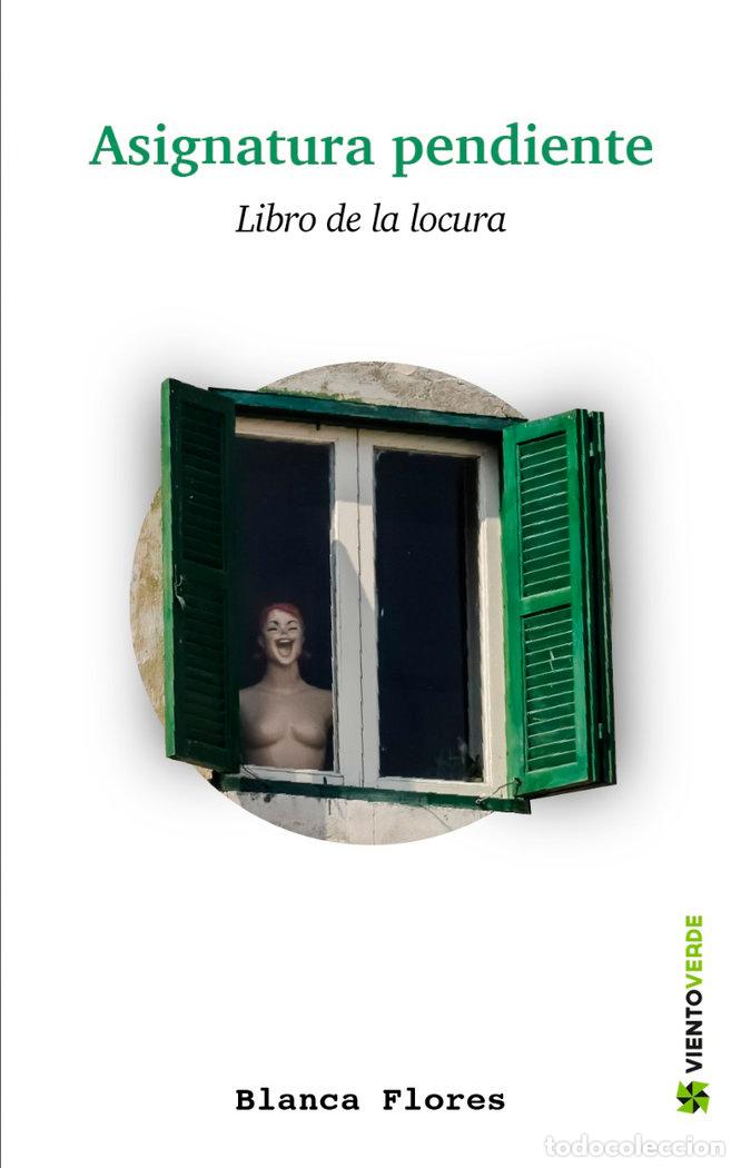Libros: ASIGNATURA PENDIENTE - FLORES, BLANCA