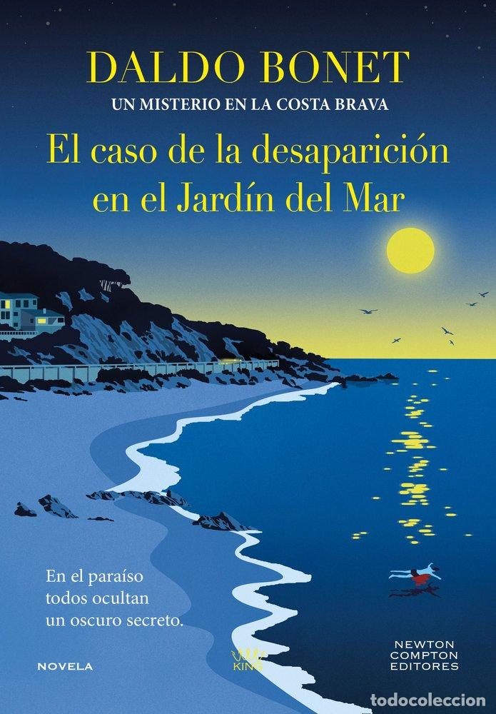 Libros: EL CASO DE LA DESAPARICION EN EL JARDIN DEL MAR - BONET DALDO