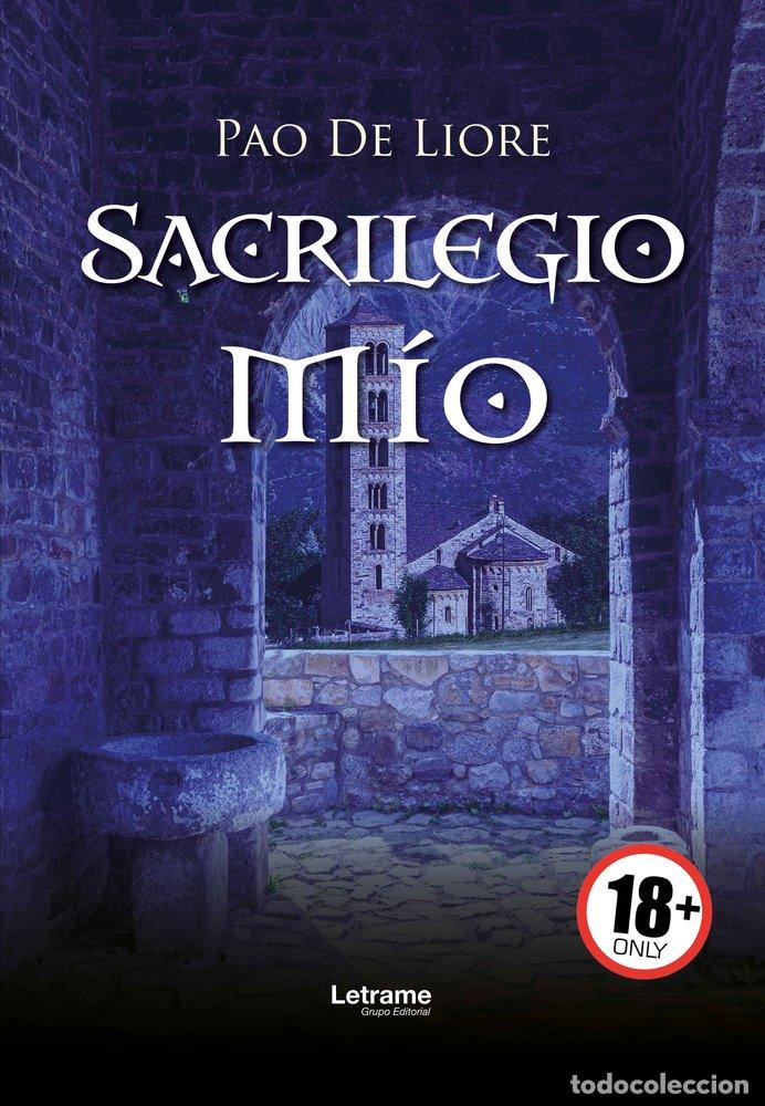 Libros: SACRILEGIO MIO - DE LIORE, PAO