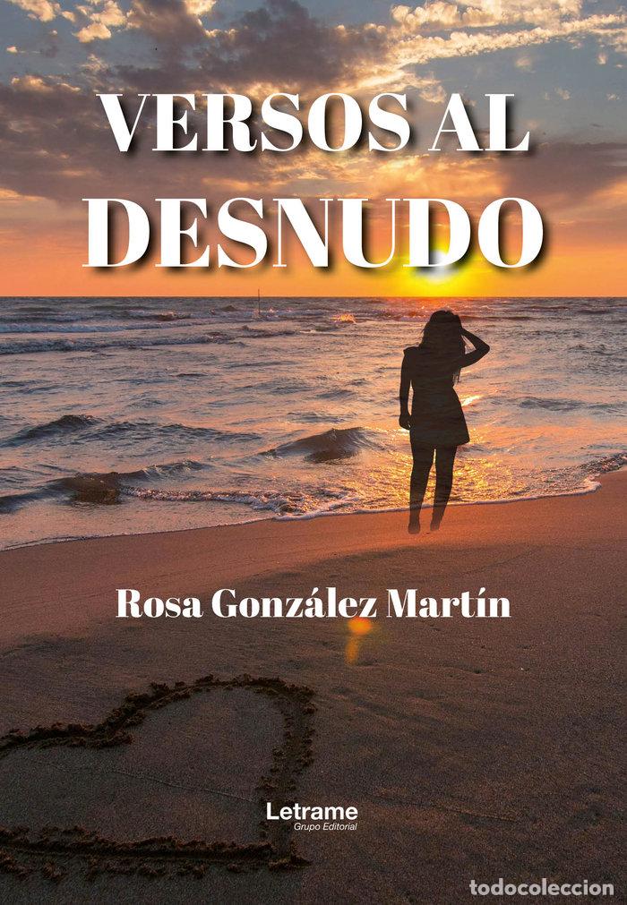 Livres: VERSOS AL DESNUDO - GONZALEZ MARTIN, ROSA