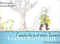 Livres: CUANDO LLEGA EL SE&Ntilde;OR INVIERNO - CANALS BOTINES, MIREIA