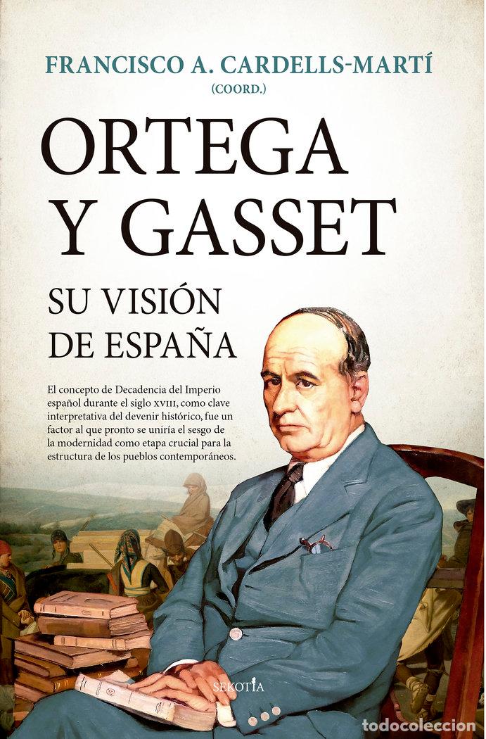 Libros: ORTEGA Y GASSET SU VISION DE ESPA&Ntilde;A - CARDELLS-MARTI, FRANCISCO A