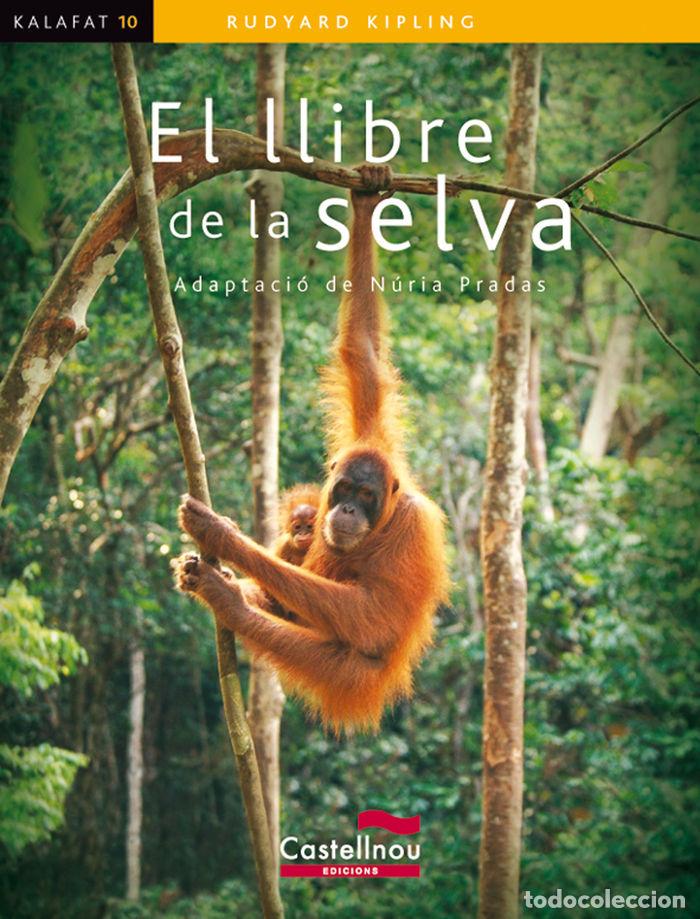 Libri: LLIBRE DE LA SELVA,EL - KIPLING, RUDYARD