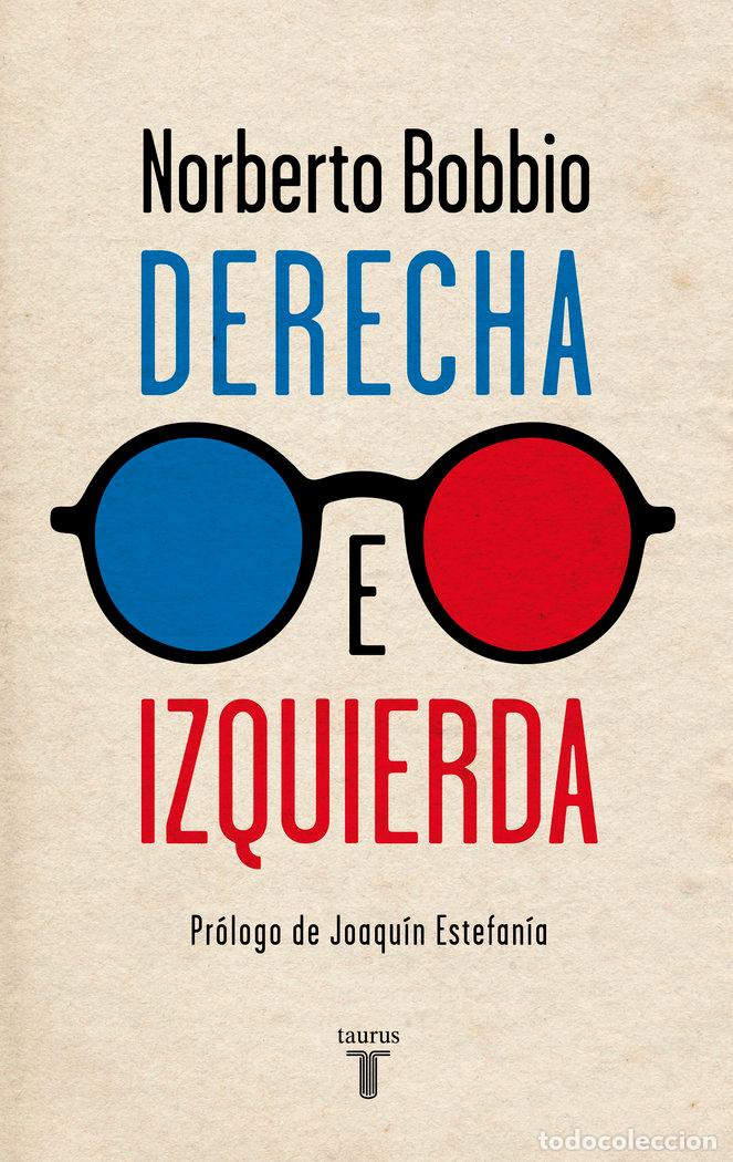 B&uuml;cher: DERECHA E IZQUIERDA - BOBBIO, NORBERTO