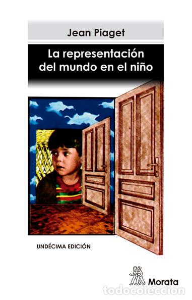 Libros: REPRESENTACION DEL MUNDO EN EL NI&Ntilde;O,LA - PIAGET, J.