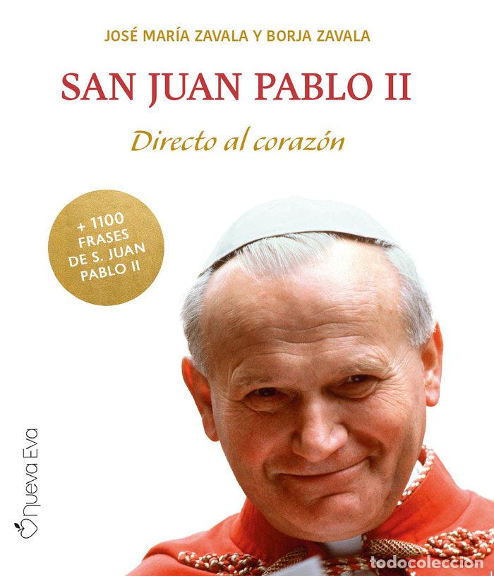 Livres: SAN JUAN PABLO II - ZAVALA, JOSE MARIA