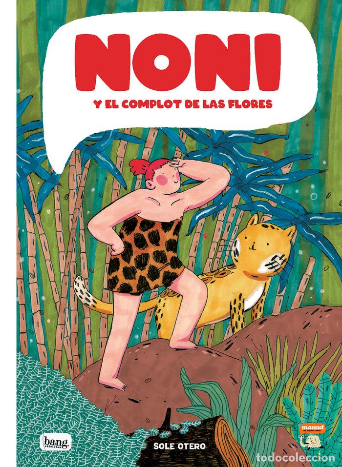 books: NONI Y EL COMPLOT DE LAS FLORES - OTERO, SOLE