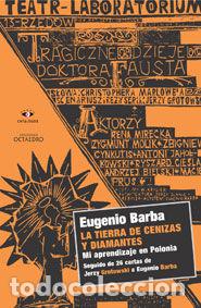 books: TIERRA DE CENIZAS Y DIAMANTES: MI APRENDIZAJE EN POLONIA,LA - BARBA, EUGENIO