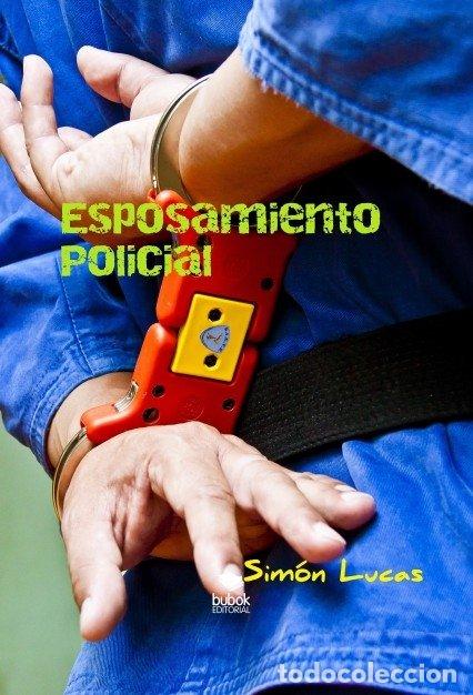 books: ESPOSAMIENTO POLICIAL - LUCAS, SIMON-PEDRO