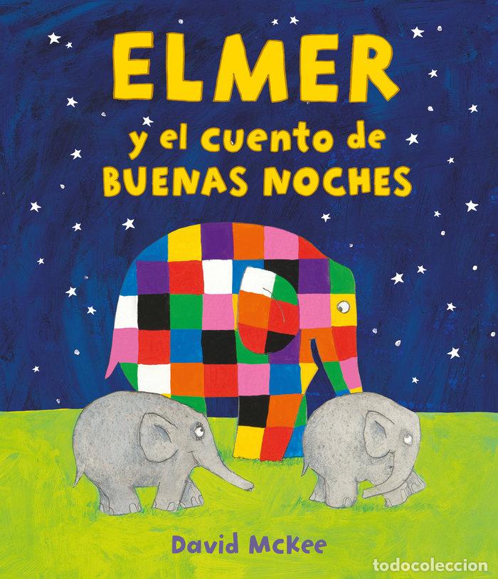 Livres: ELMER Y EL CUENTO DE BUENAS NOCHES - MCKEE, DAVID