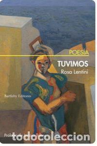 Libros: TUVIMOS - LENTINI, ROSA