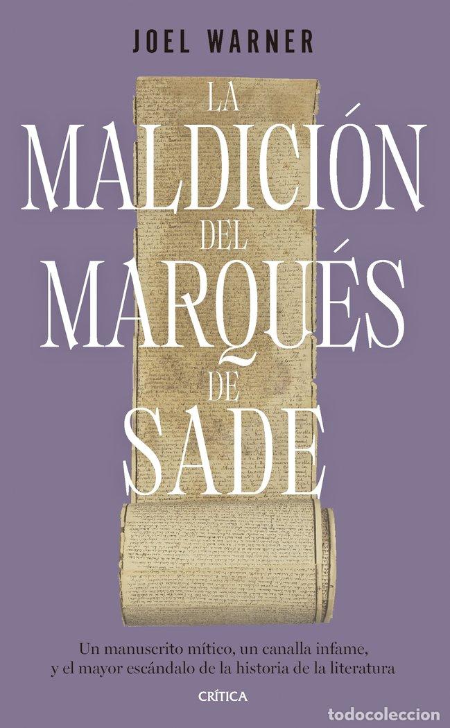 Libros: LA MALDICION DEL MARQUES DE SADE - JOEL WARNER