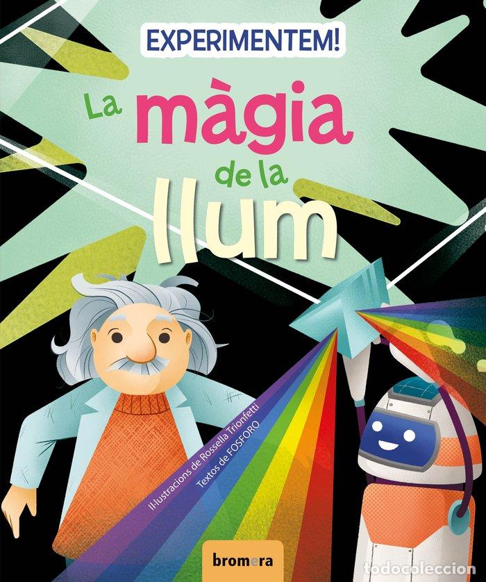 Livres: EXPERIMENTEM LA MAGIA DE LA LLUM - FOSFORO