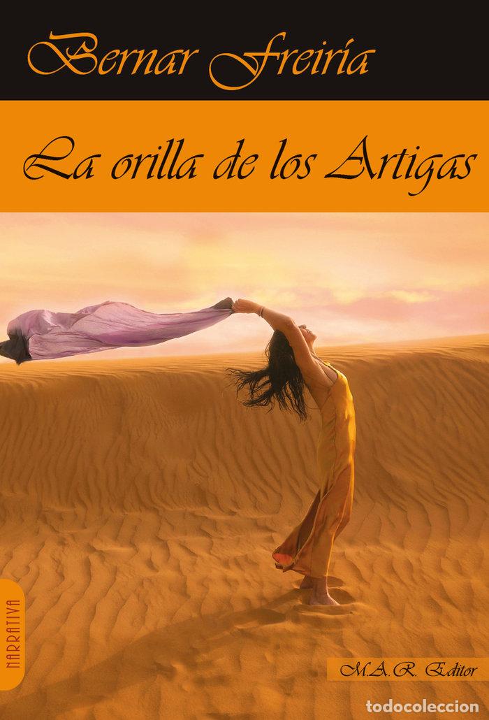 Libros: ORILLA DE LOS ARTIGAS,LA - FREIRIA, BERNAR