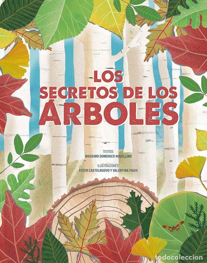 Libros: LOS SECRETOS DE LOS ARBOLES - DOMENICO NOVELLINO, MASSIMO