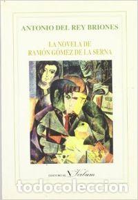Libros: NOVELA RAMON GOMEZ DE LA SERNA - REY BRIONES