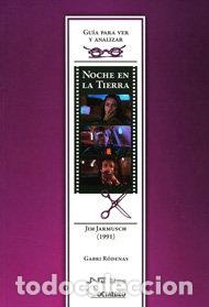 Libros: NOCHE EN LA TIERRA DE JIM JARMUSCH 1991 - RODENAS, GABRIEL