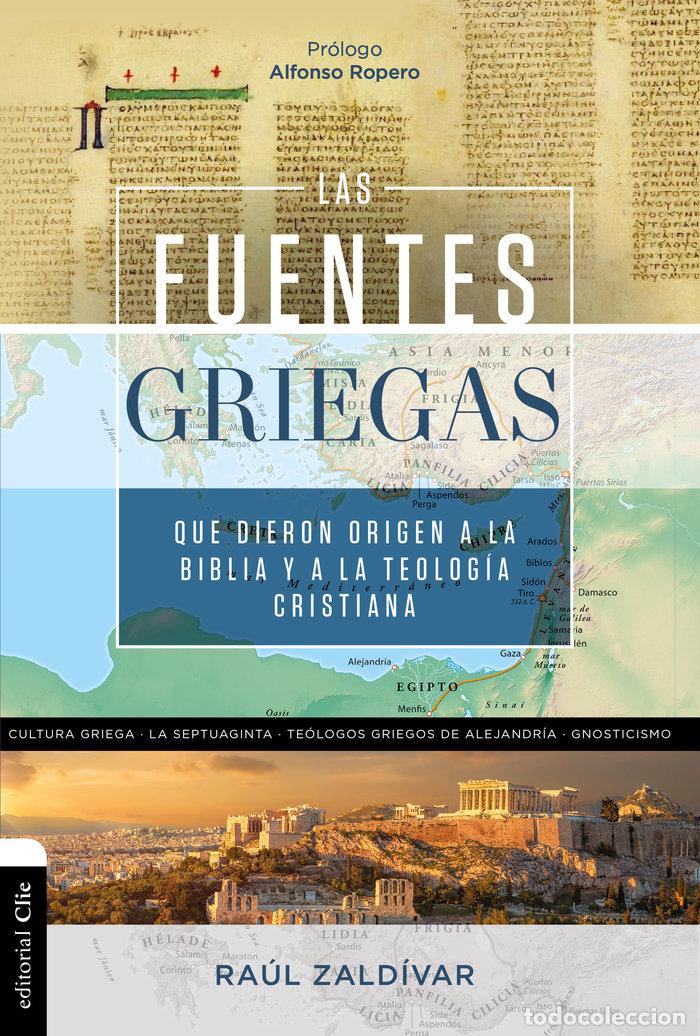 Libri: LAS FUENTES GRIEGAS QUE DIERON ORIGEN A LA BIBLIA - ZALDIVAR, RAUL