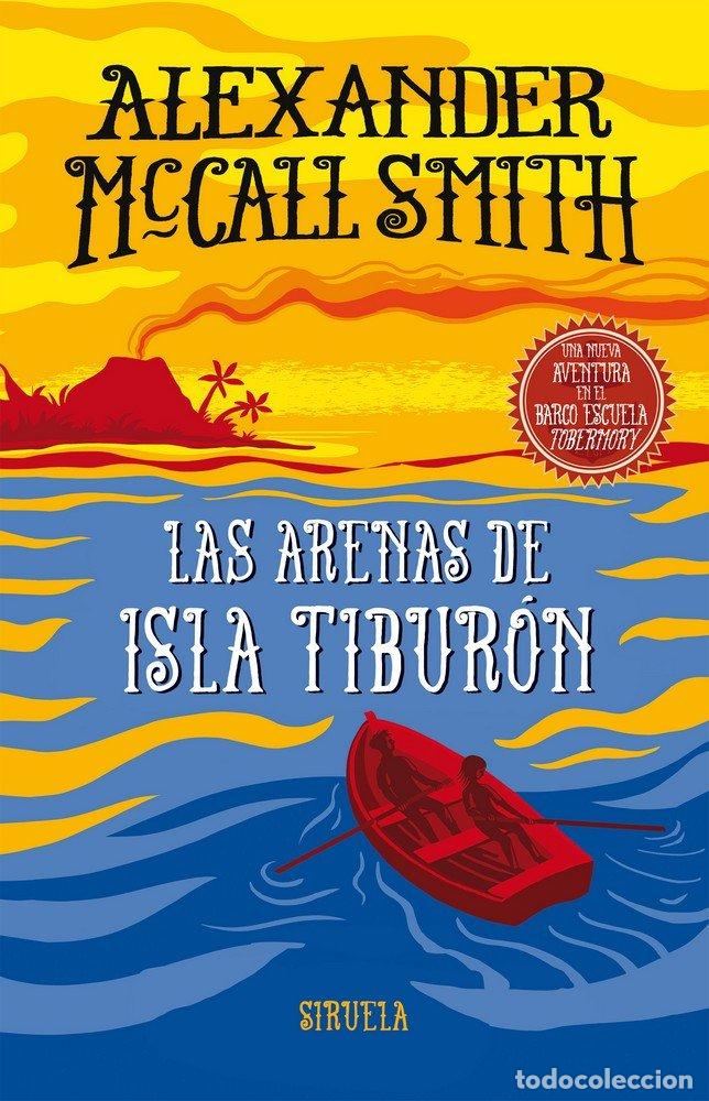 Libri: ARENAS DE ISLA TIBURON,LAS - MCCALL SMITH, ALEXANDER