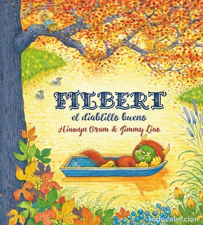 books: FILBERT EL DIABLILLO BUENO - ORAM, HIAWYN