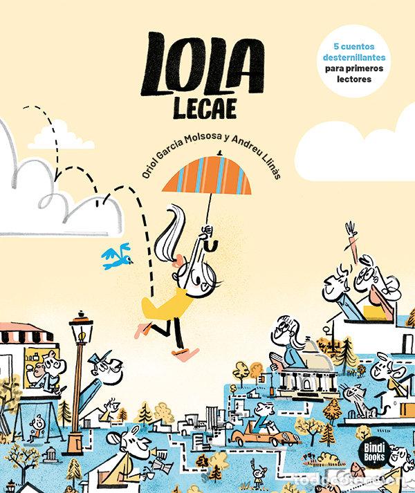 books: LOLA LECAE - GARCIA MOLSOSA, ORIOL