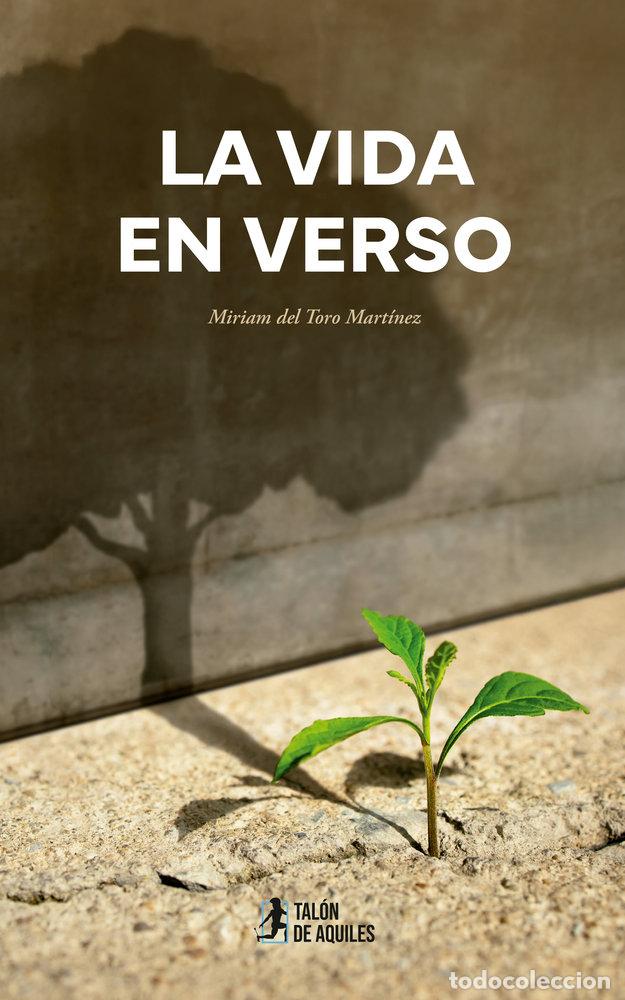 Livres: LA VIDA EN VERSO - DEL TORO MARTINEZ, MIRIAM