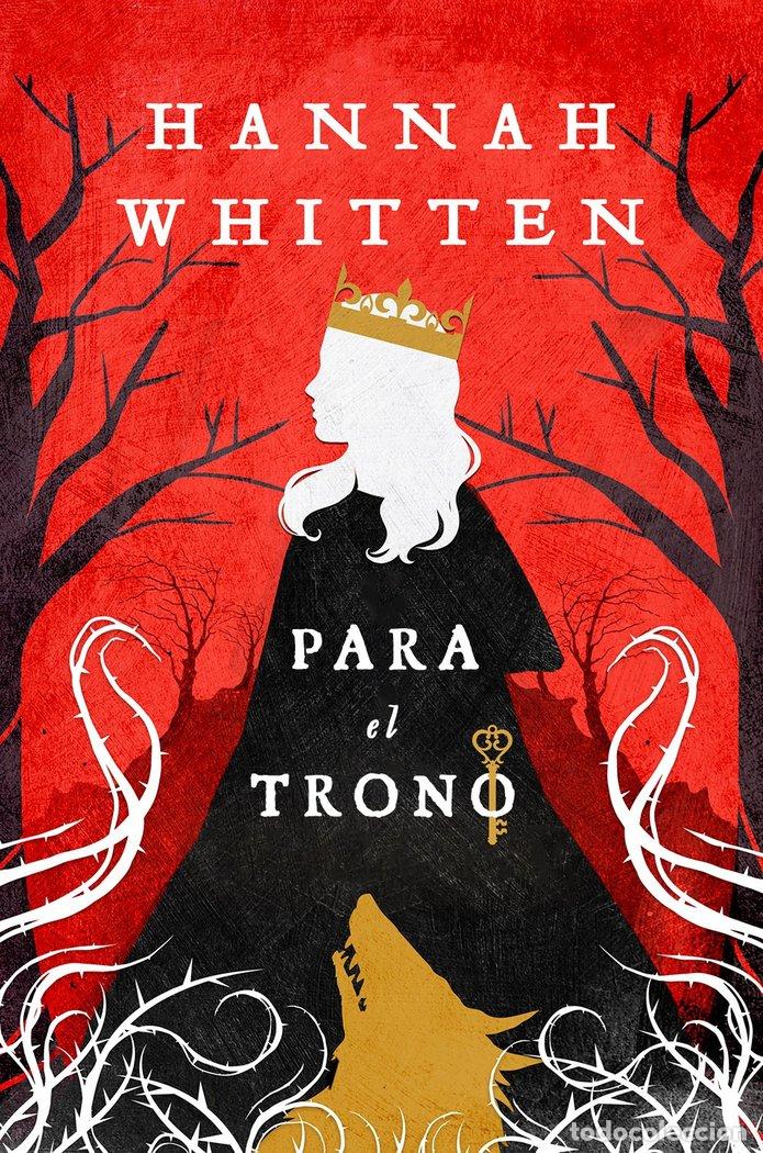 books: PARA EL TRONO - WHITTEN, HANNAH