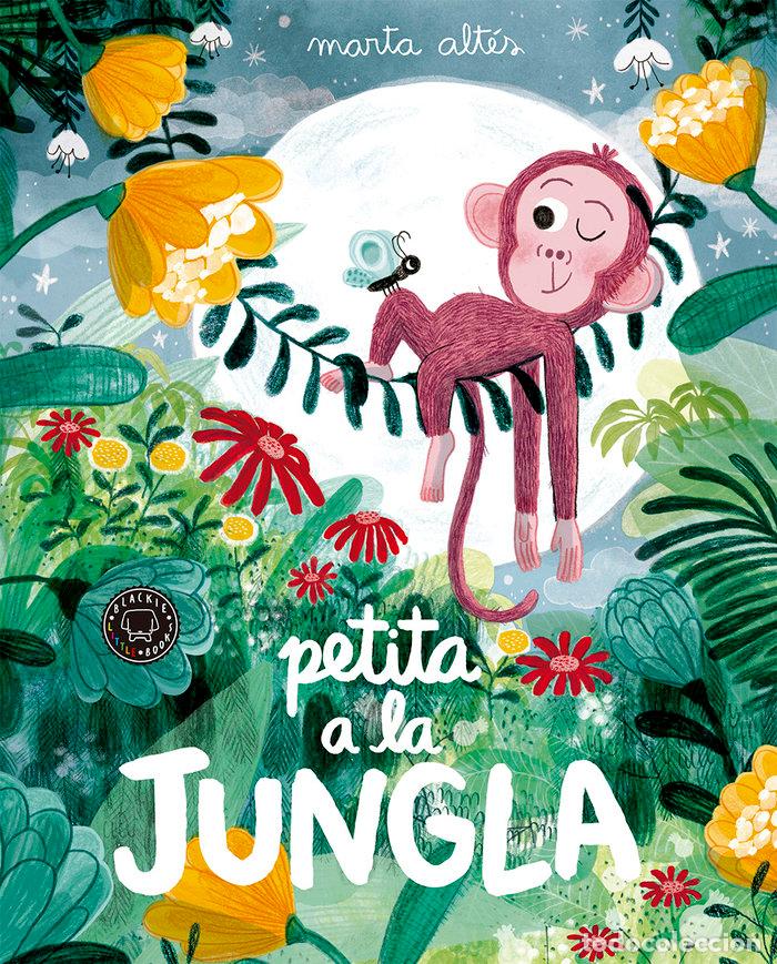 Livres: PETITA A LA JUNGLA - ALTES, MARTA