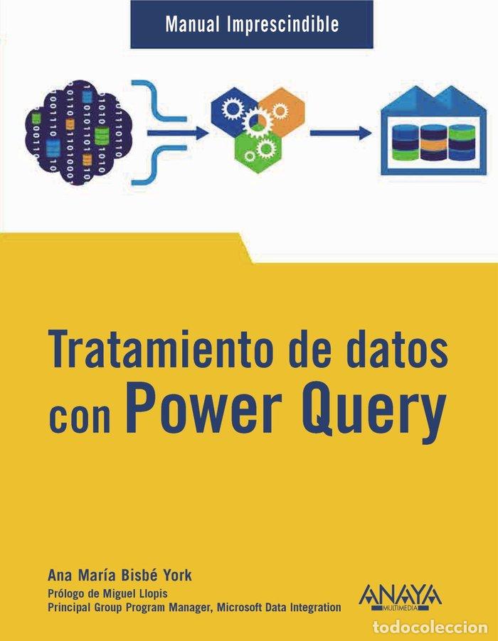 B&uuml;cher: TRATAMIENTO DE DATOS CON POWER QUERY - BISBE YORK, ANA MARIA