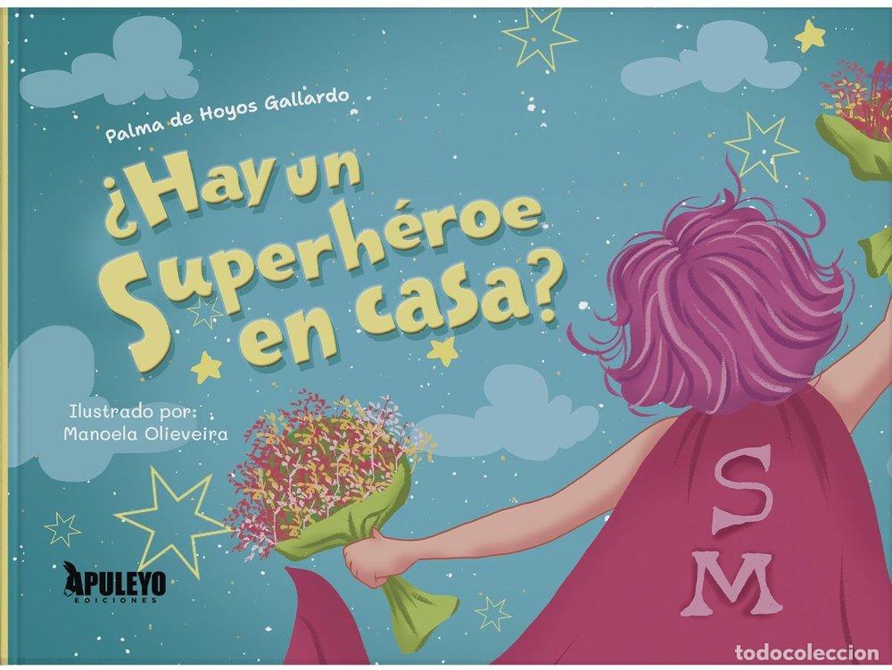 B&uuml;cher: HAY UN SUPERHEROE EN CASA - GALLARDO, PALMA DE HOYOS