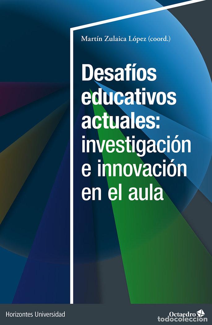 Libros: DESAFIOS EDUCATIVOS ACTUALES INVESTIGACION E INNOVACION EN - .