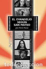 Libros: EL EVANGELIO SEGUN SAN MATEO IL VANGELO SECONDO MATEO), PI - MONZO GARCIA, JOSE MARIA