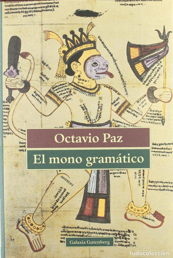 Libros: MONO GRAMATICO - PAZ, OCTAVIO