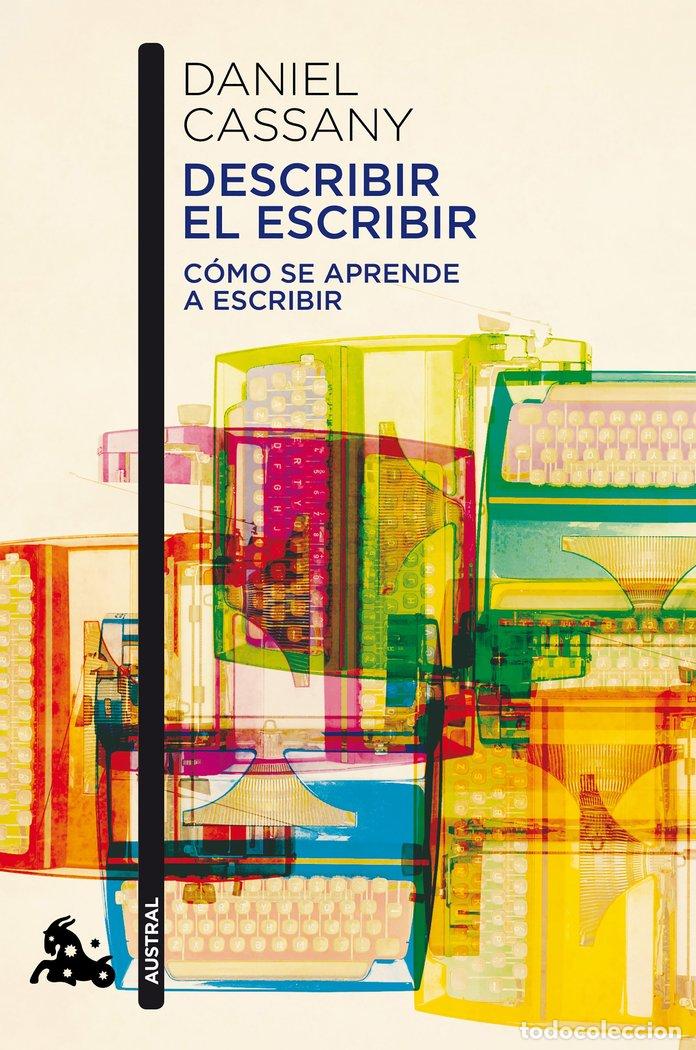Libros: DESCRIBIR EL ESCRIBIR - CASSANY, DANIEL