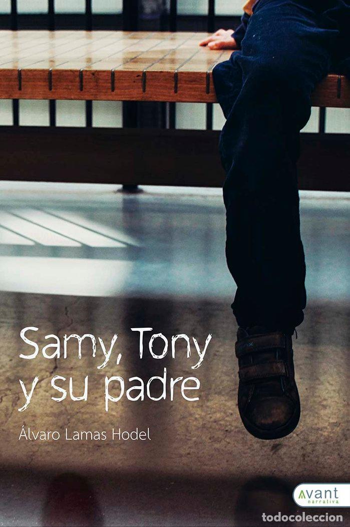 books: SAMY TONY Y SU PADRE - LAMAS, ALVARO
