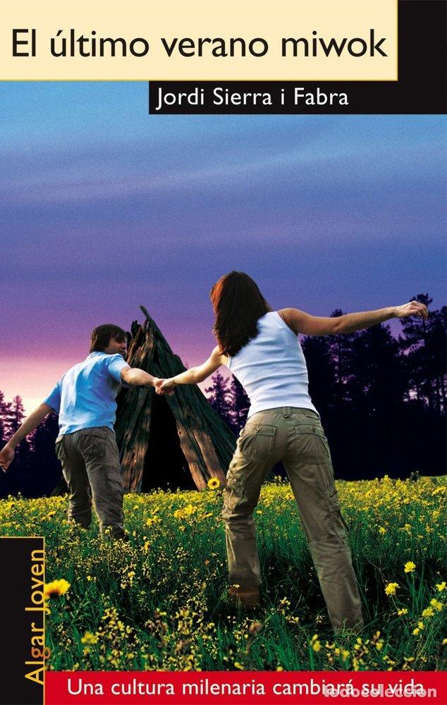 books: ULTIMO VERANO MIWOK,EL - SIERRA I FABRA, JORDI