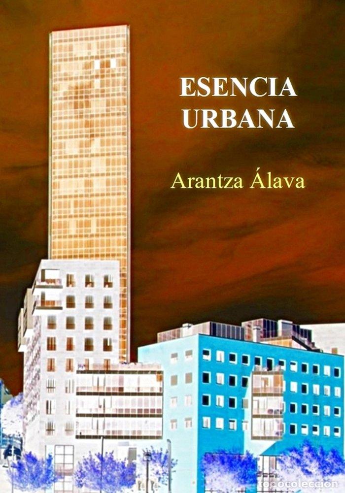 Libri: ESENCIA URBANA - ...