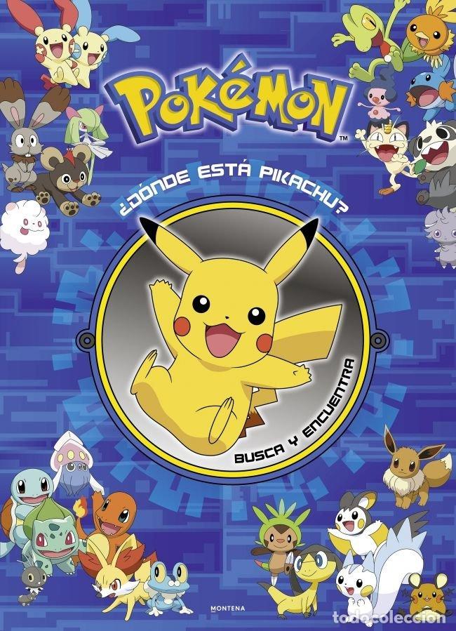 Libri: DONDE ESTA PIKACHU BUSCA Y ENCUENTRA COLECCION POKEMON - THE POKEMON COMPANY