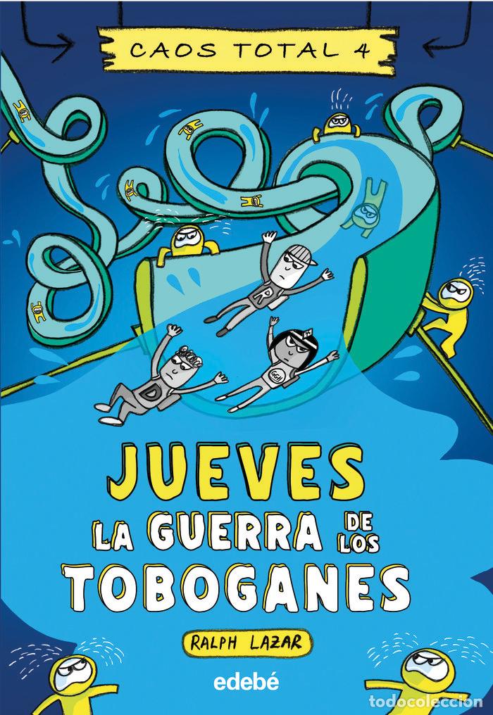 Libri: JUEVES LA GUERRA DE LOS TOBOGANES - RALPH LAZAR