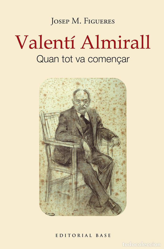 Libros: VALENTI ALMIRALL - FIGUERES I ARTIGUES, JOSEP MARIA