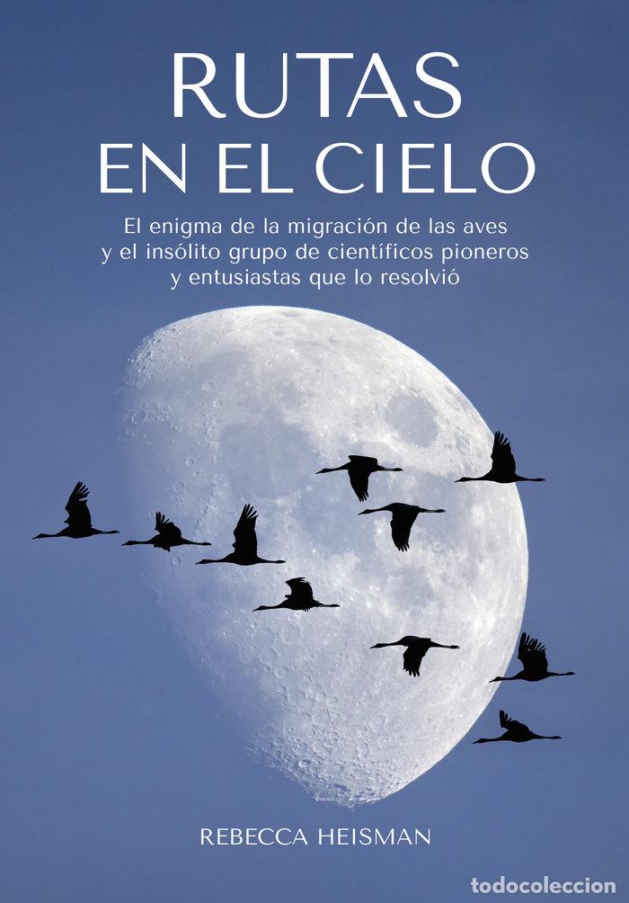 Libros: RUTAS EN EL CIELO - HEISMAN, REBECCA