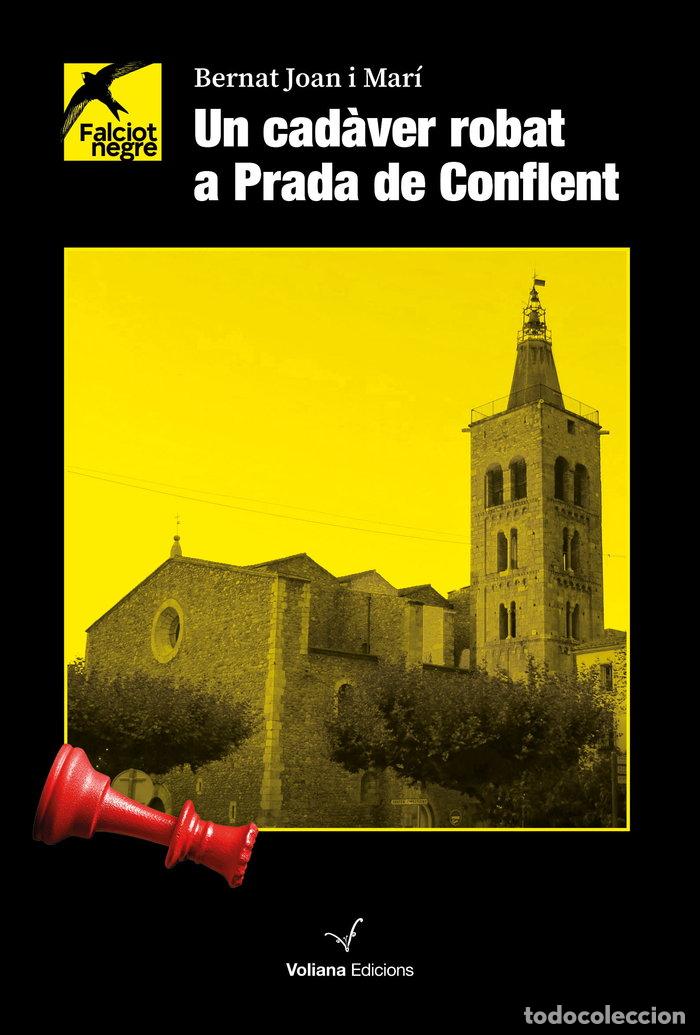 Libros: UN CADAVER ROBAT A PRADA DE CONFLENT - BERNAT JOAN I MARI