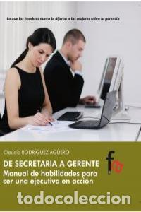 books: DE SECRETARIA A GERENTE - RODRIGUEZ AGUERO, CLAUDIO FABIAN