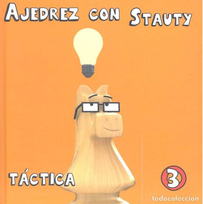 books: AJEDREZ CON STAUTY 3 - ELGUEZABAL VARELA, DANIEL