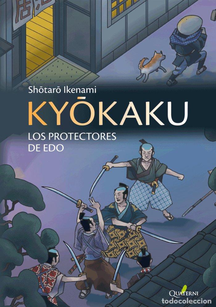 Libros: KYOKAKU LOS PROTECTORES DE EDU - IKENAMI, SHOTARO