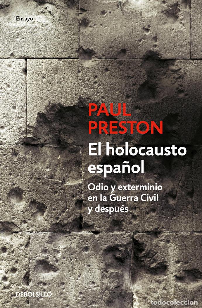 B&uuml;cher: EL HOLOCAUSTO ESPA&Ntilde;OL - PAUL PRESTON