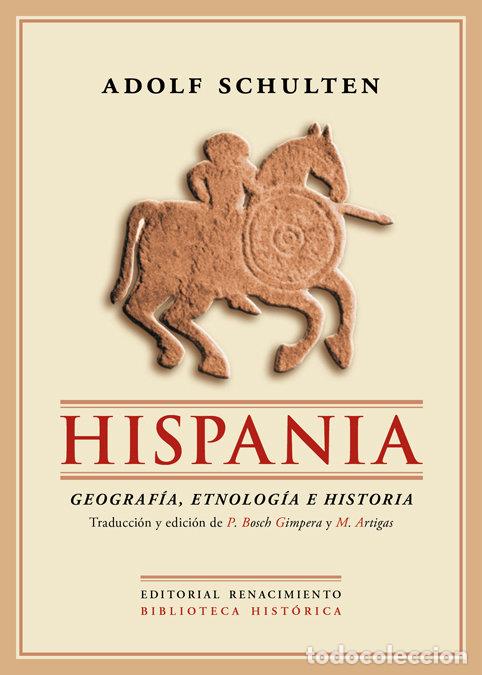 Libros: HISPANIA GEOGRAFIA ETNOLOGIA E HISTORIA - SCHULTEN, ADOLF