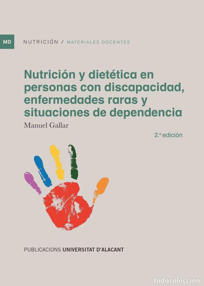 Libros: NUTRICION Y DIETETICA EN PERSONAS CON DISCAPACIDAD, ENFERMED - GALLAR PEREZ-ALBALADEJO, MANUEL