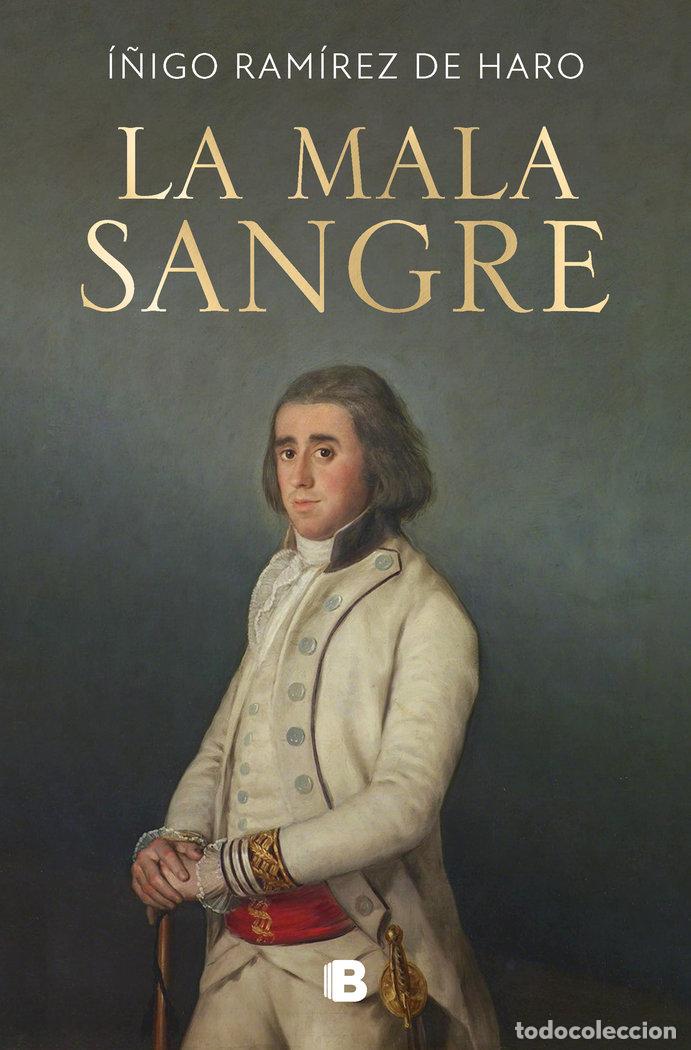 Livres: LA MALA SANGRE - RAMIREZ DE HARO, I&Ntilde;IGO