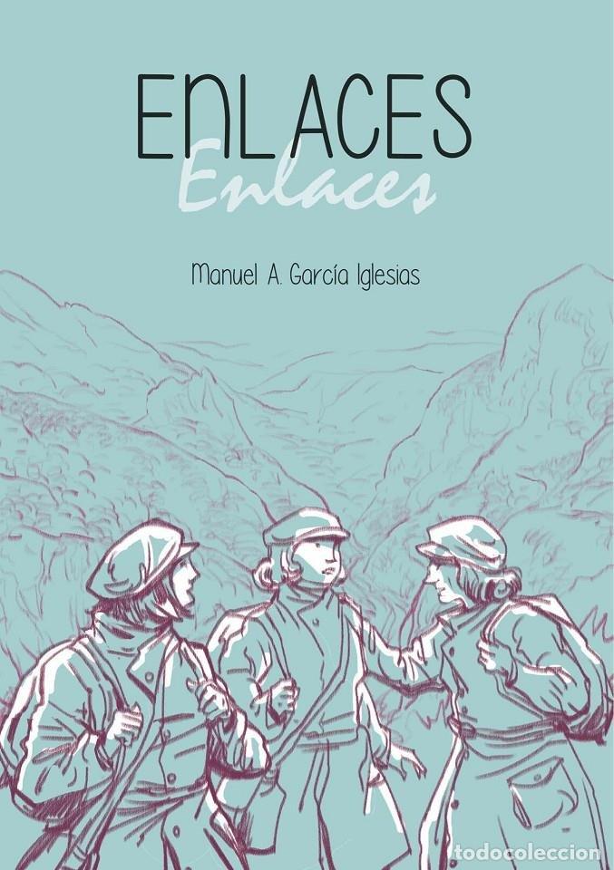 Livres: ENLACES - MANUEL ANTONIO GARCIA IGLESIAS